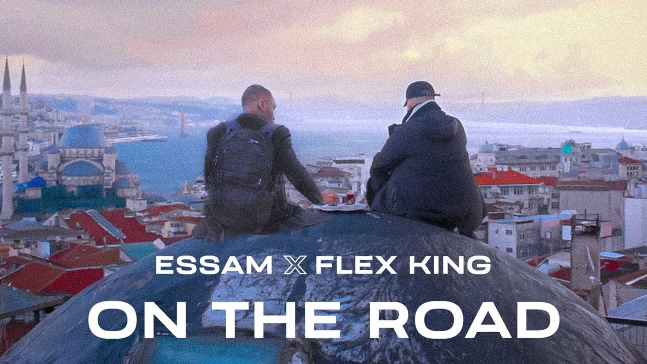 On the Road – Essam x Flex King